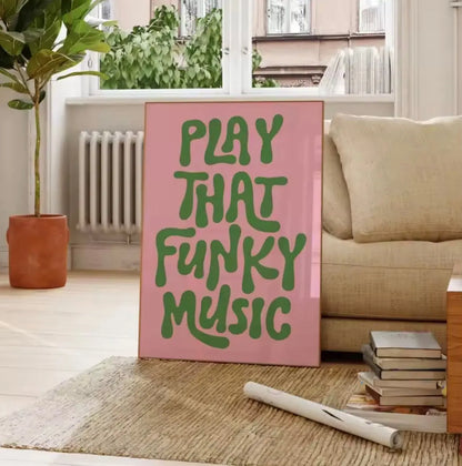 Play That Funky Music – Affiche Typographique Rétro Années 70 Muses Galerie