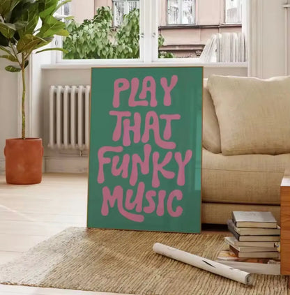 Play That Funky Music – Affiche Typographique Rétro Années 70 Muses Galerie