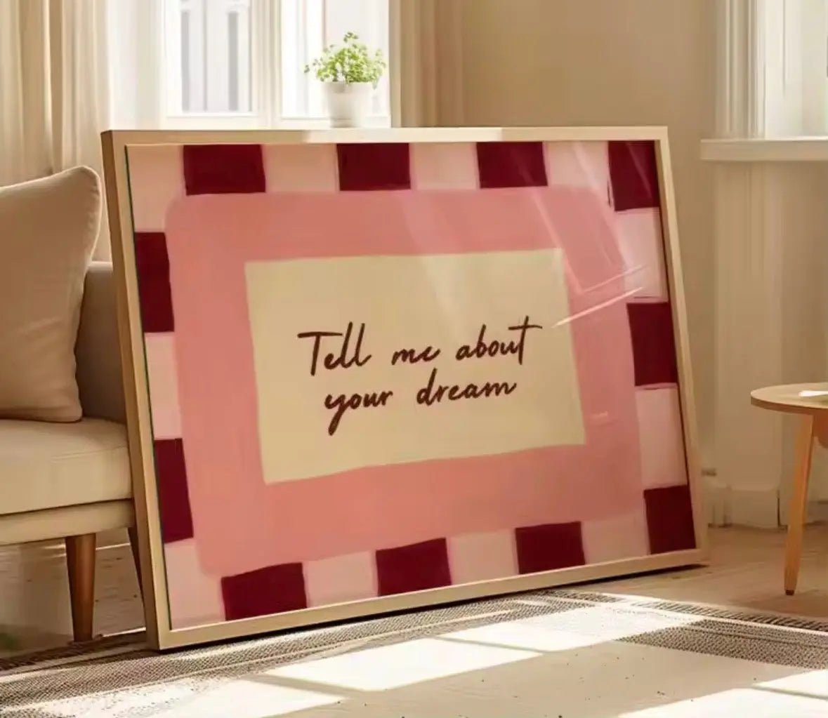 TELL ME ABOUT YOUR DREAM | Affiche Typographique Rose et Bordeaux Design Contemporain - Muses Galerie20x30