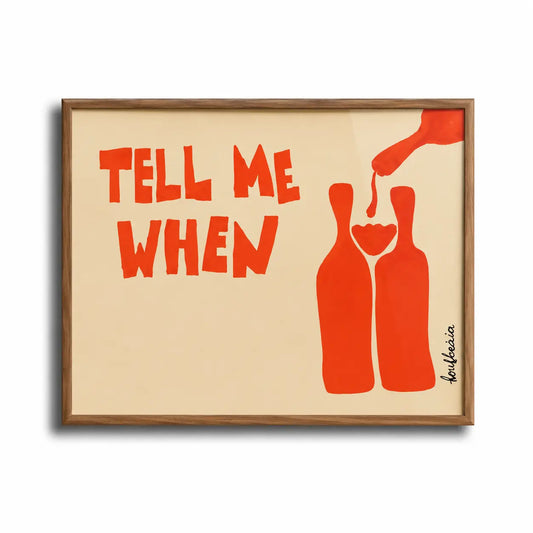 TELL ME WHEN | Affiche Apéritif Vintage et Art de Vivre Méditerranéen - Muses Galerie20x30